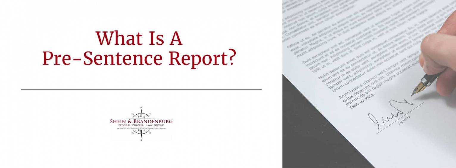 Editable What Is A Presentence Report? Federal Criminal Law Intended For Presentence Investigation Report Template
