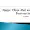 Ppt – Project Close Out And Termination Powerpoint Inside Project Closure Report Template Ppt