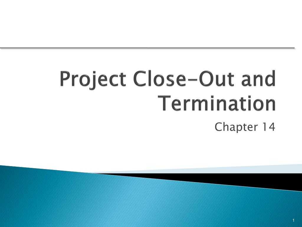 Ppt – Project Close Out And Termination Powerpoint Inside Project Closure Report Template Ppt
