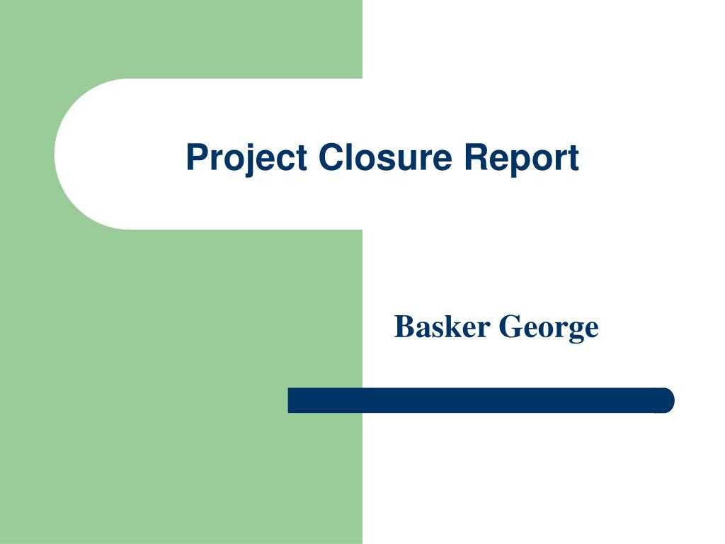 Ppt – Project Closure Report Powerpoint Presentation, Free Intended For Project Closure Report Template Ppt