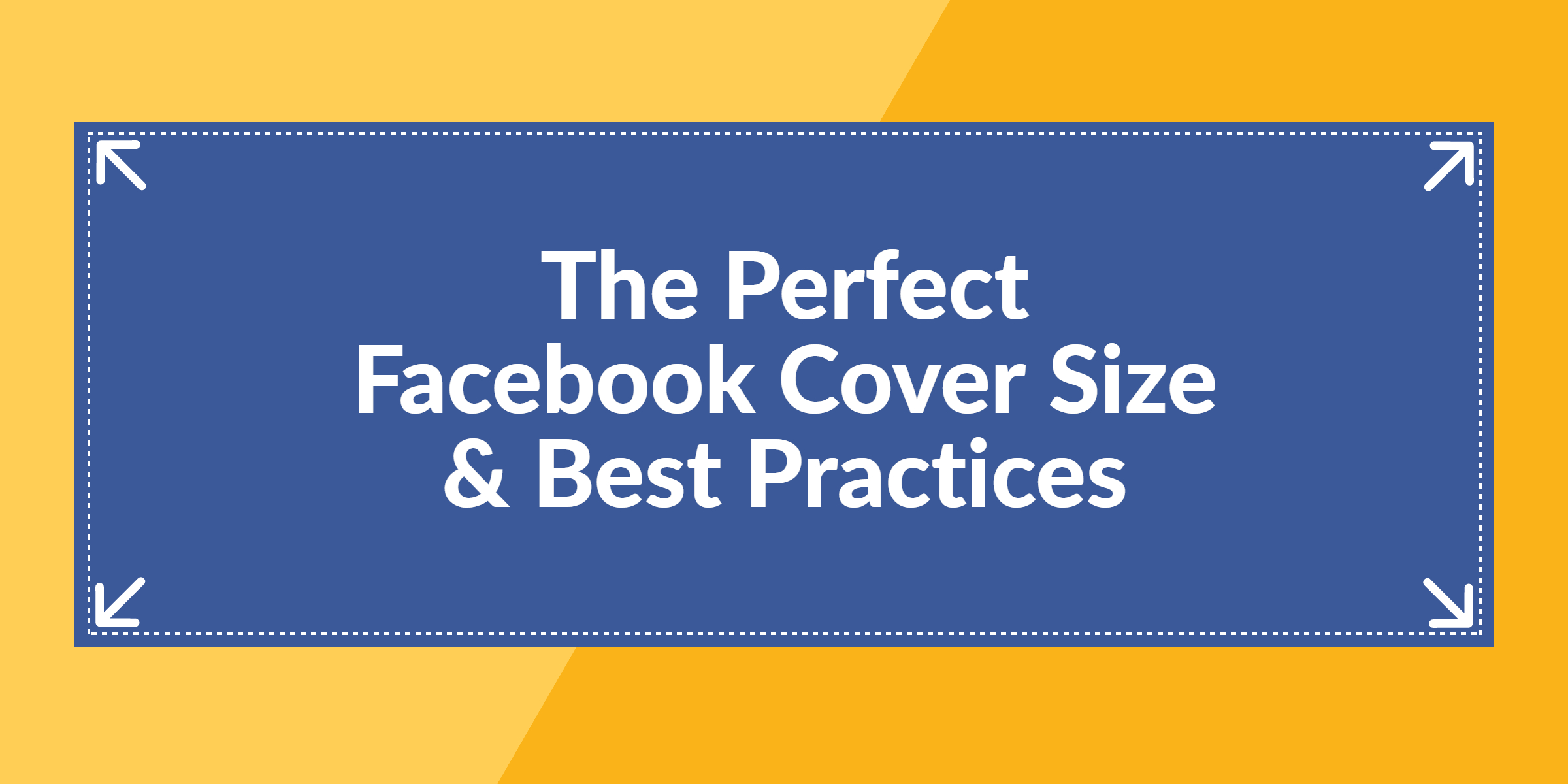 The Perfect Facebook Cover Photo Size & Best Practices (2020 Within Facebook Banner Size Template
